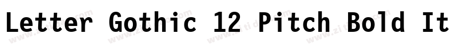 Letter Gothic 12 Pitch Bold Italic BT字体转换